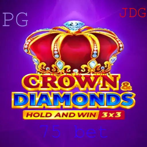 Explorando o Jogo Crowndiamonds e a Excitante Estratégia '75 Bet'